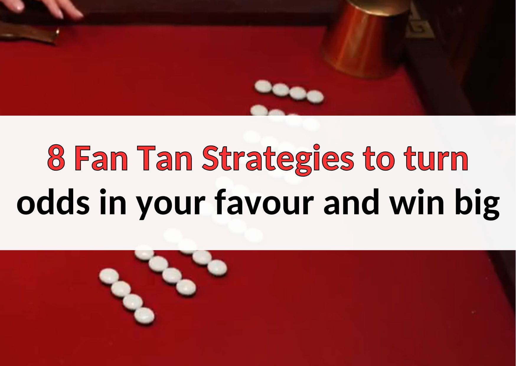 ท็อป PM0 Fan Tan starties สําหรับคนฉลาดและชนะที่ได้เปรียบมากขึ้น